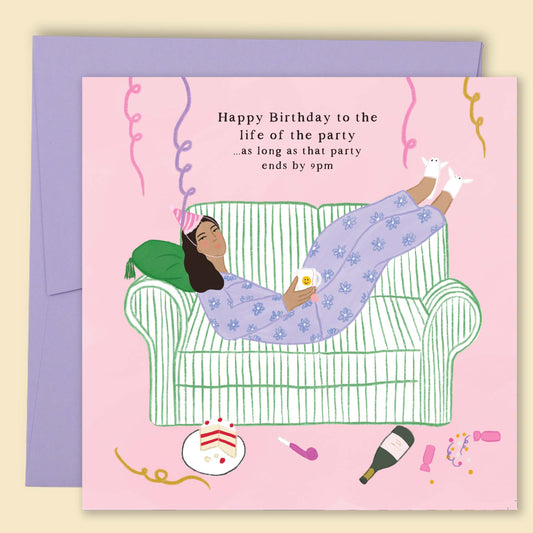 Papernest Happy Birthday to the Life of the Party...as long as that Party ends by 9pm Card