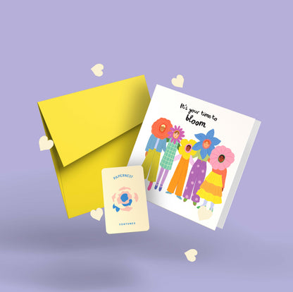 Papernest It's Your Time To Bloom Card