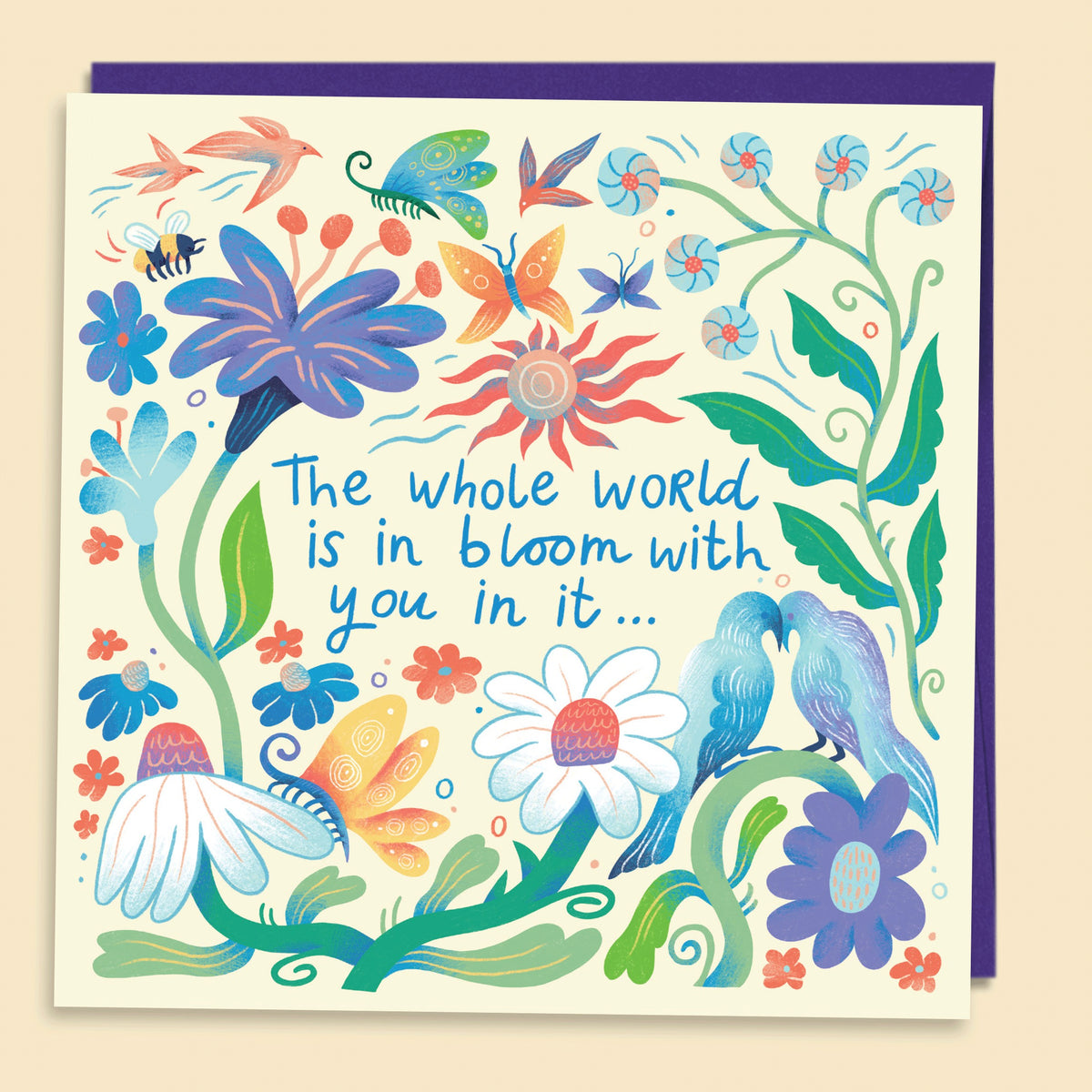 Papernest The Whole World Is In Bloom With You In It Card