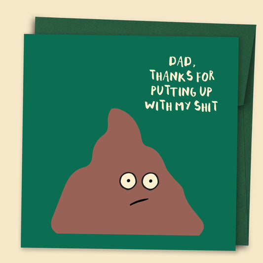 Papernest Dad, Thanks For Putting Up With My Shit Card
