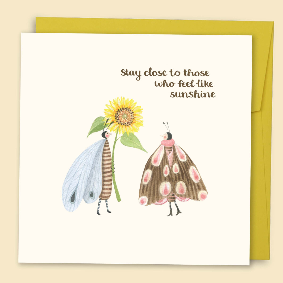 Papernest Stay Close To Those Who Feel Like Sunshine Card