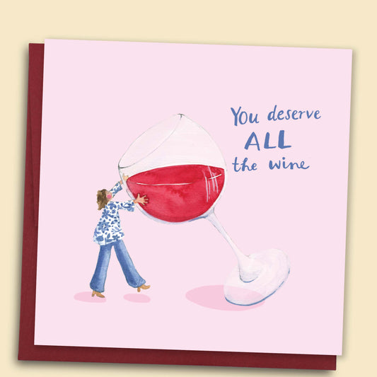 Papernest You Deserve All The Wine Card